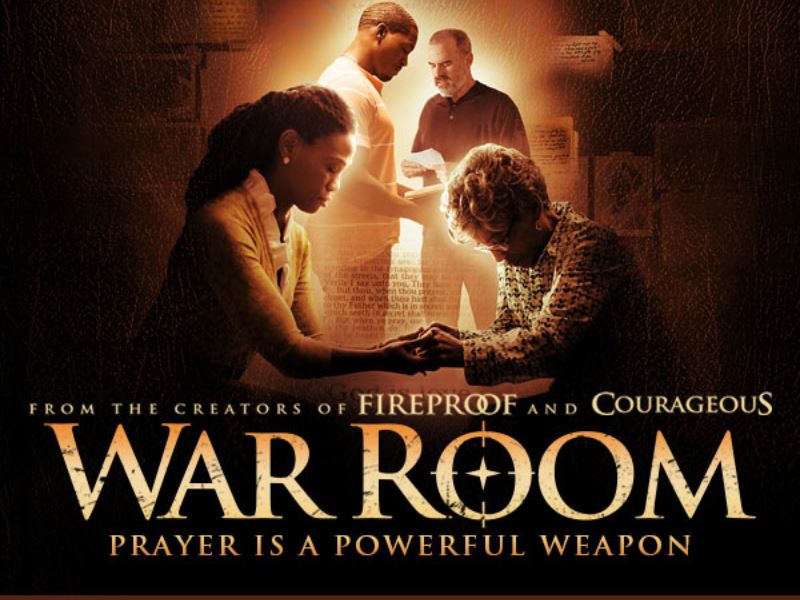 War Room - The POWER of Prayer!